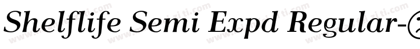 Shelflife Semi Expd Regular字体转换